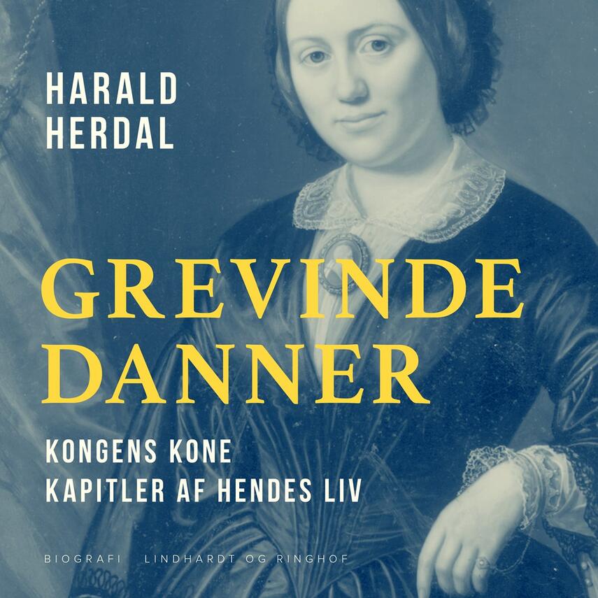 Harald Herdal: Grevinde Danner (Ved Dorrit Stender Petersen)