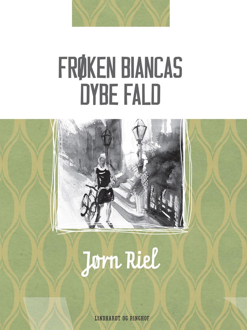 : Frøken Biancas dybe fald