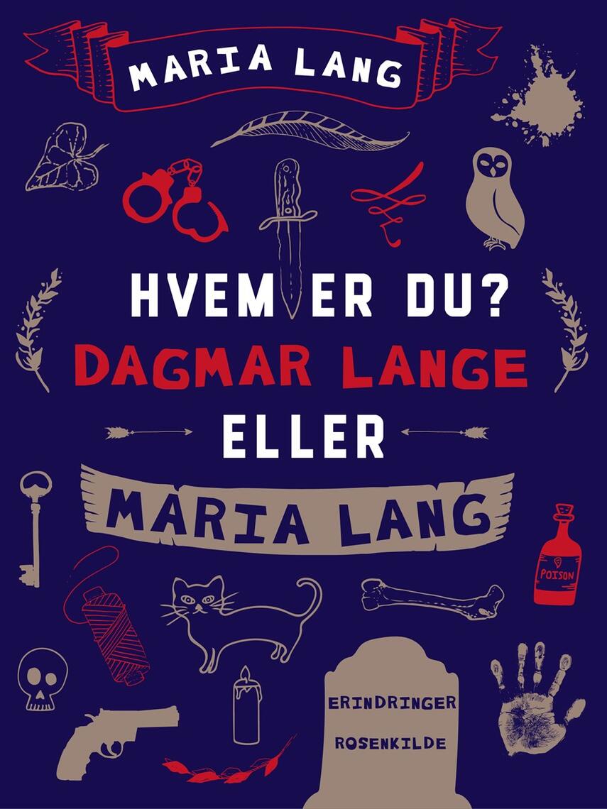 Maria Lang: Hvem er du? Dagmar Lange eller Maria Lang : erindringer