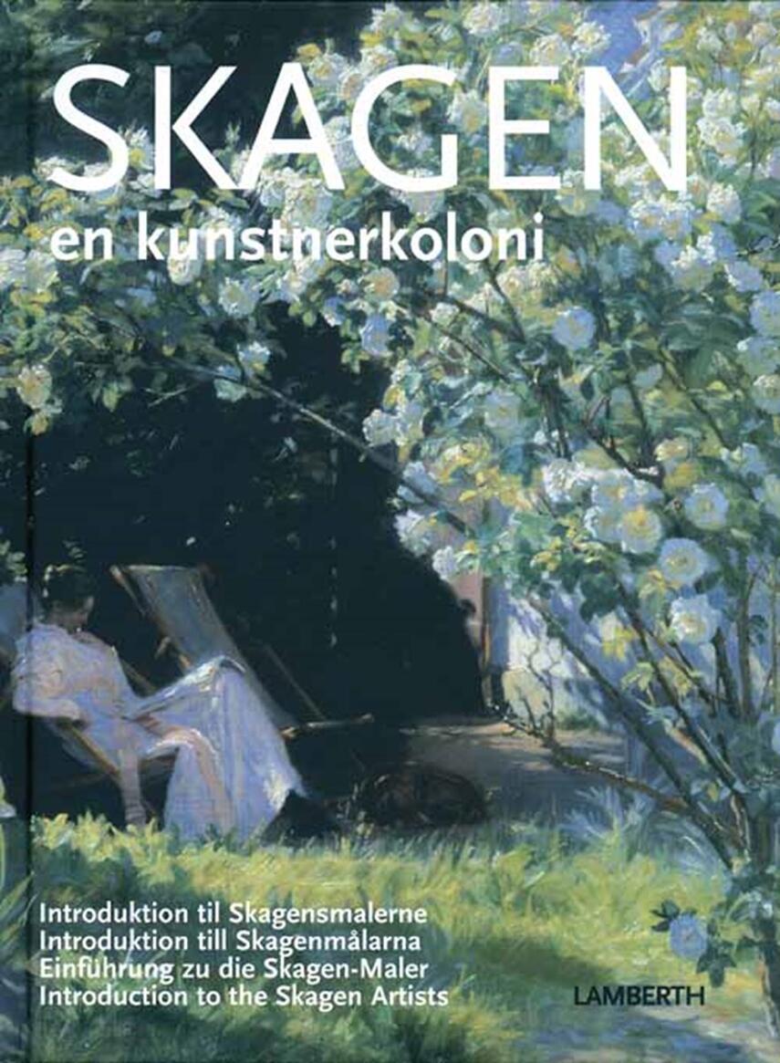 Lena Lamberth: Skagen - en kunstnerkoloni : introduktion til Skagensmalerne