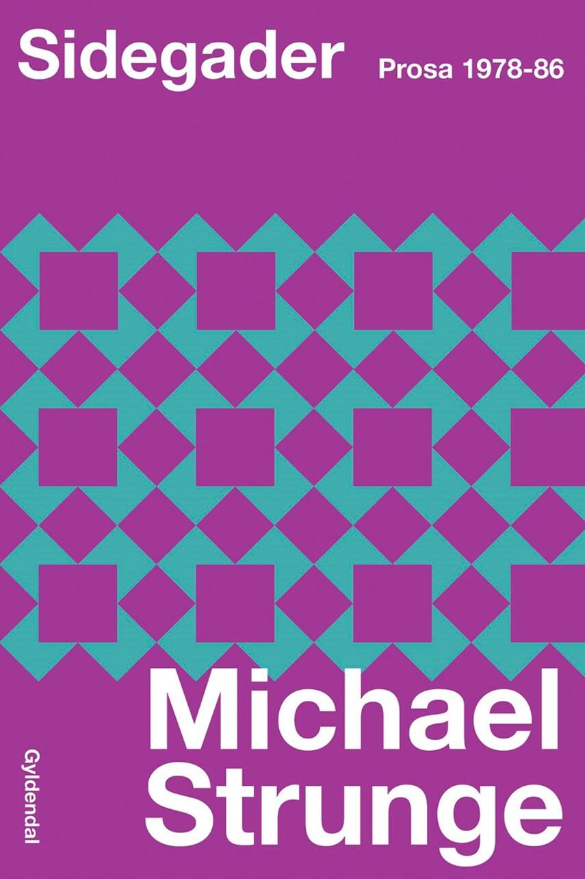 Michael Strunge: Sidegader : prosa 1978-86
