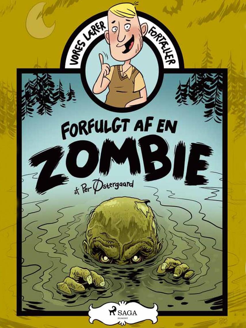 Per Østergaard (f. 1950): Forfulgt af en zombie