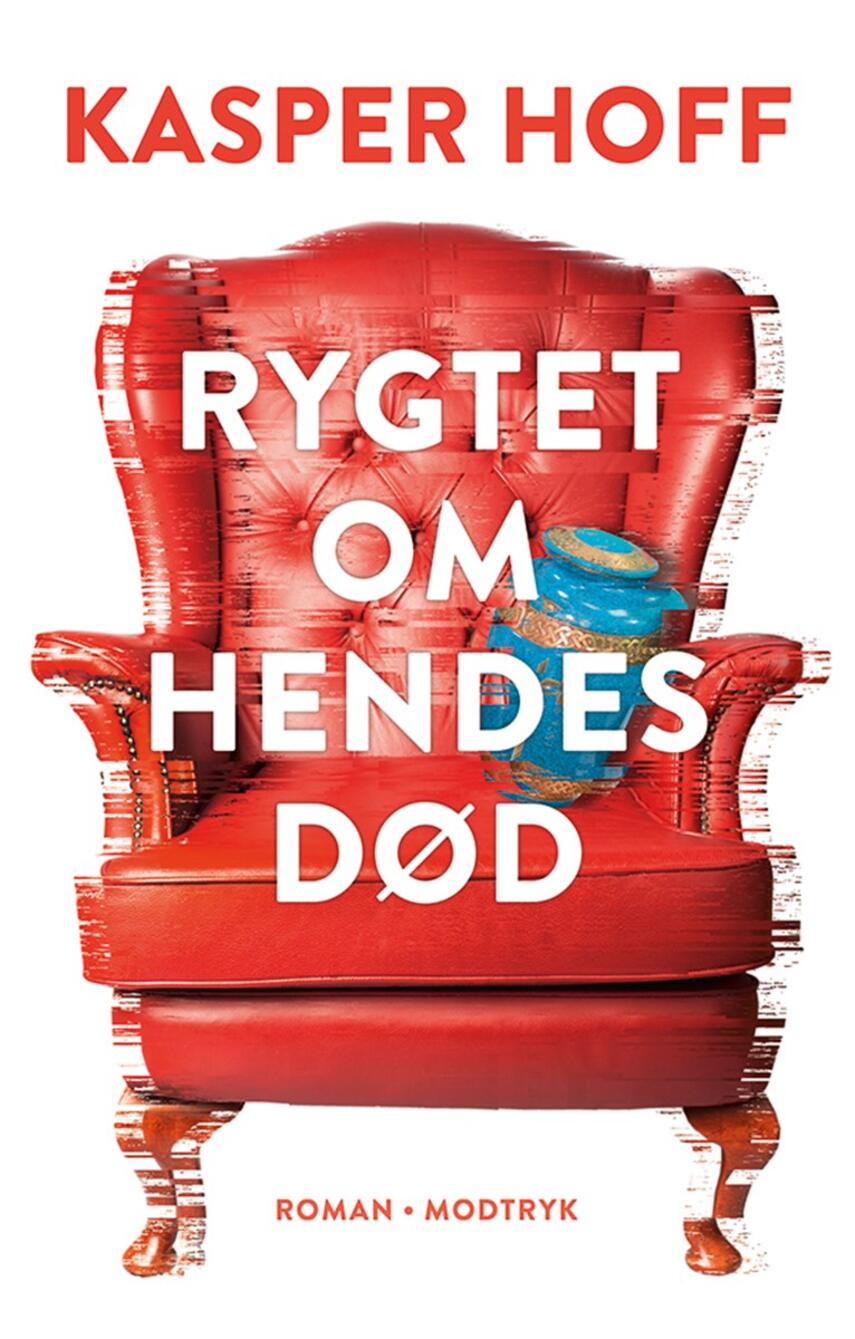 Kasper Hoff: Rygtet om hendes død : roman