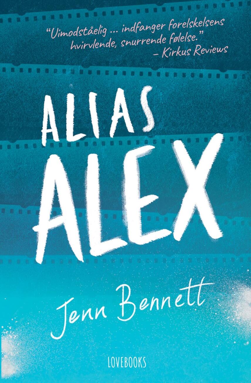 Jenn Bennett: Alias Alex