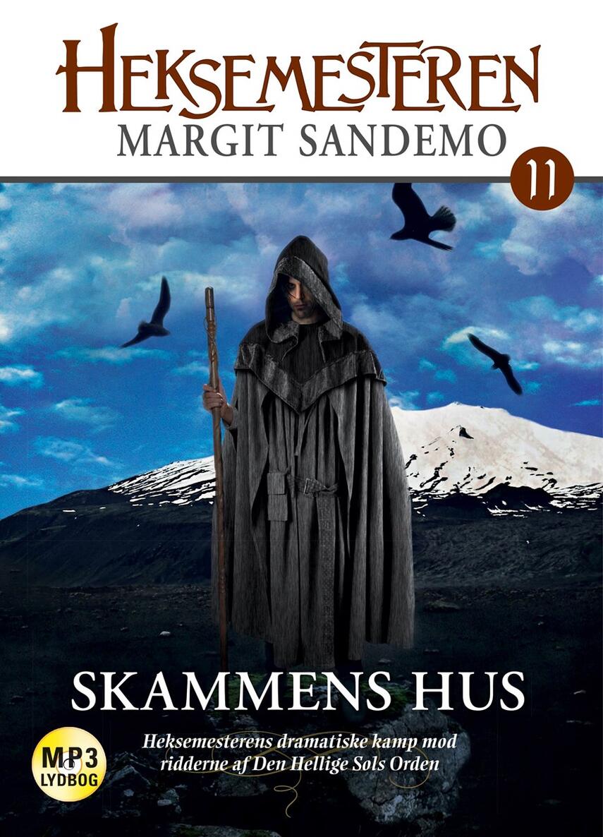 Margit Sandemo: Skammens hus