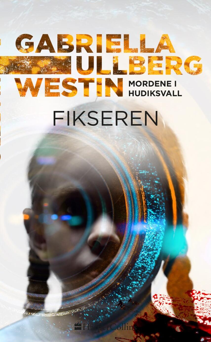 Gabriella Ullberg Westin: Fikseren