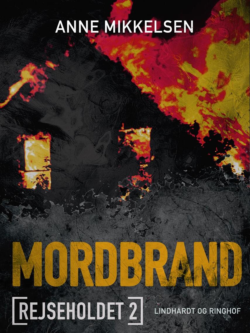 Anne Mikkelsen: Mordbrand