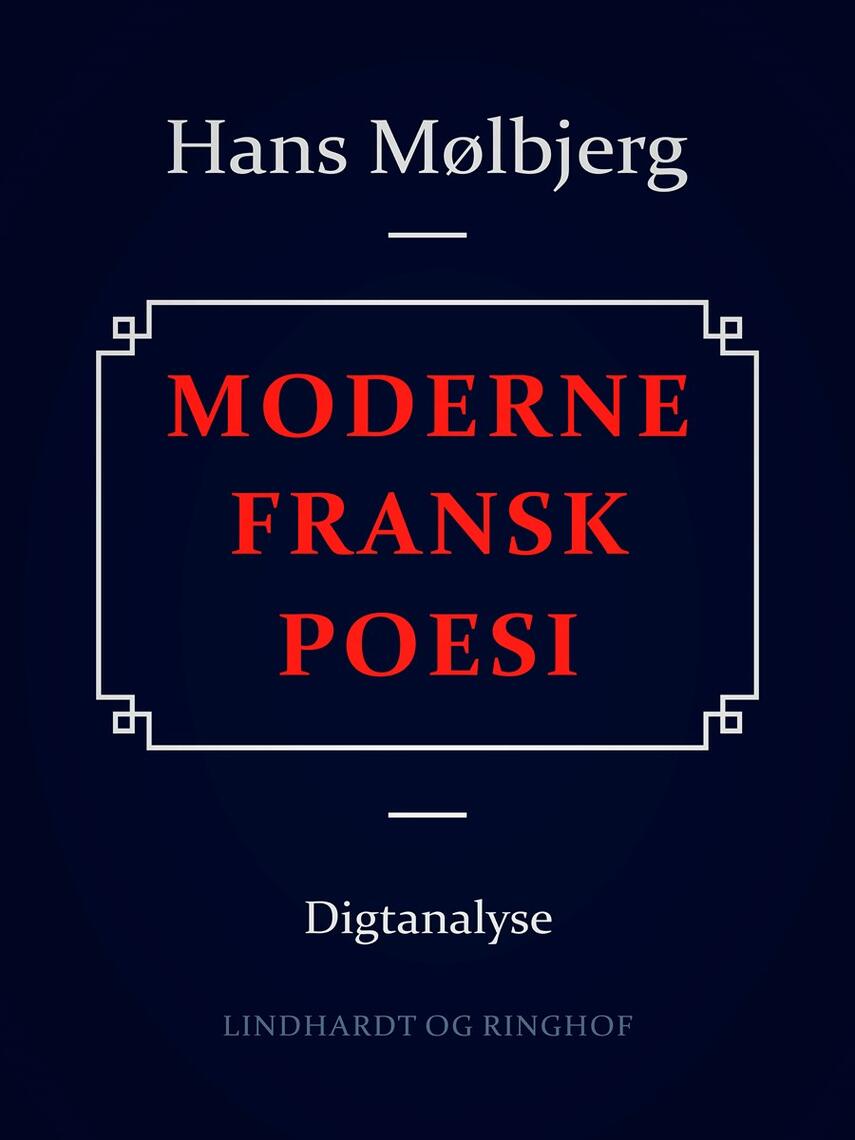 Hans Mølbjerg: Moderne fransk poesi