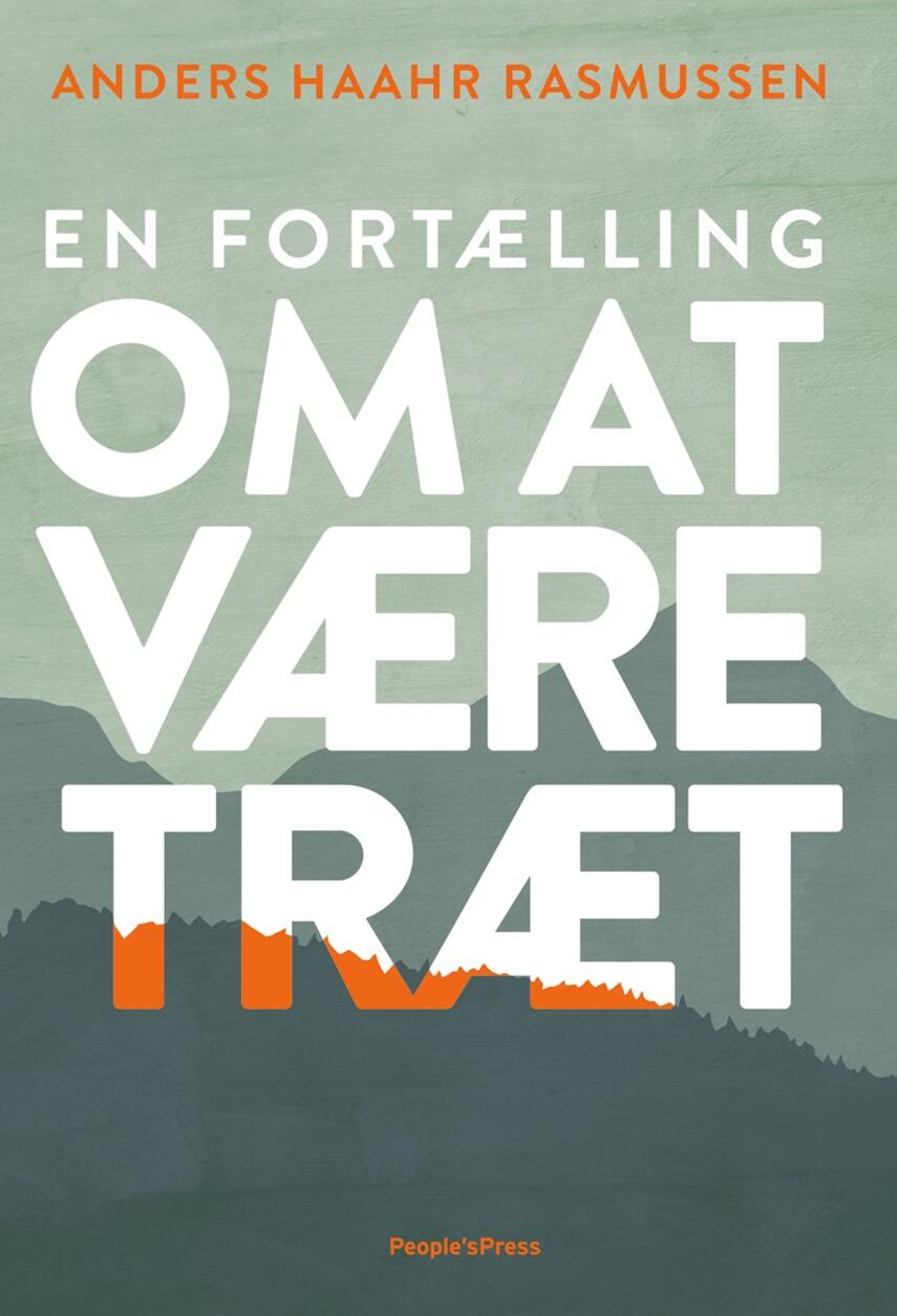 Anders Haahr Rasmussen: En fortælling om at være træt