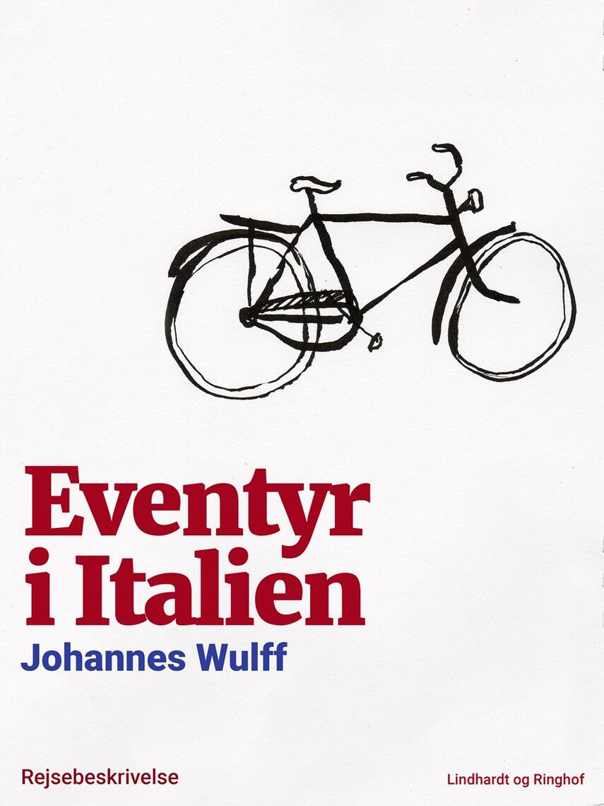 Johannes Wulff: Eventyr i Italien