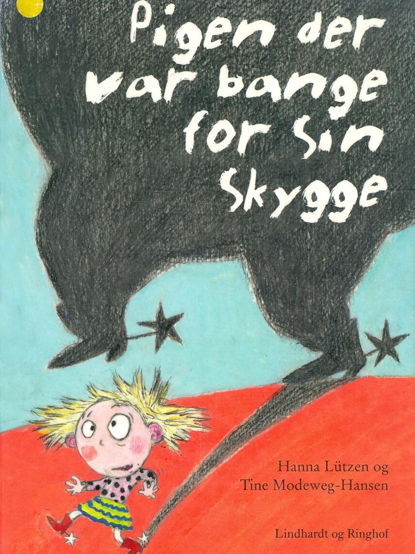 Hanna Lützen: Pigen der var bange for sin skygge