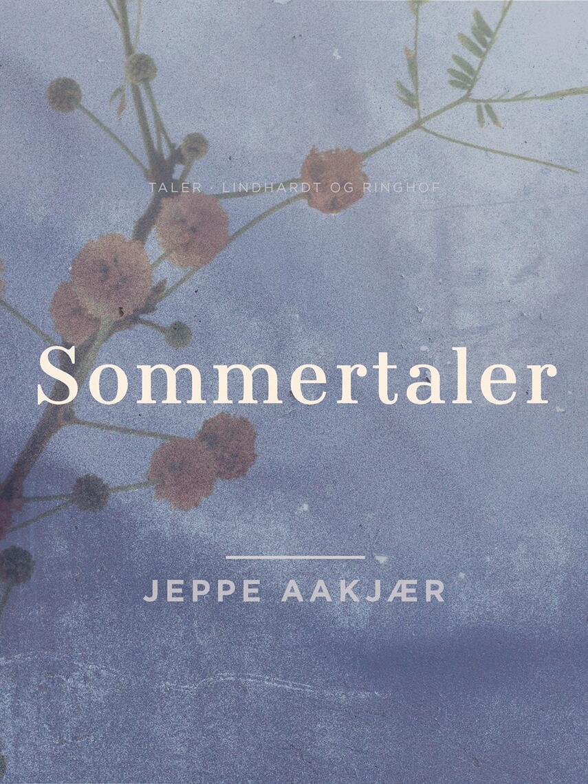 Jeppe Aakjær: Sommer-Taler