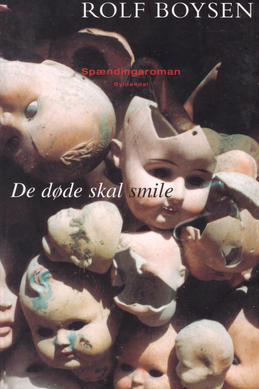 Rolf Boysen: De døde skal smile : spændingsroman