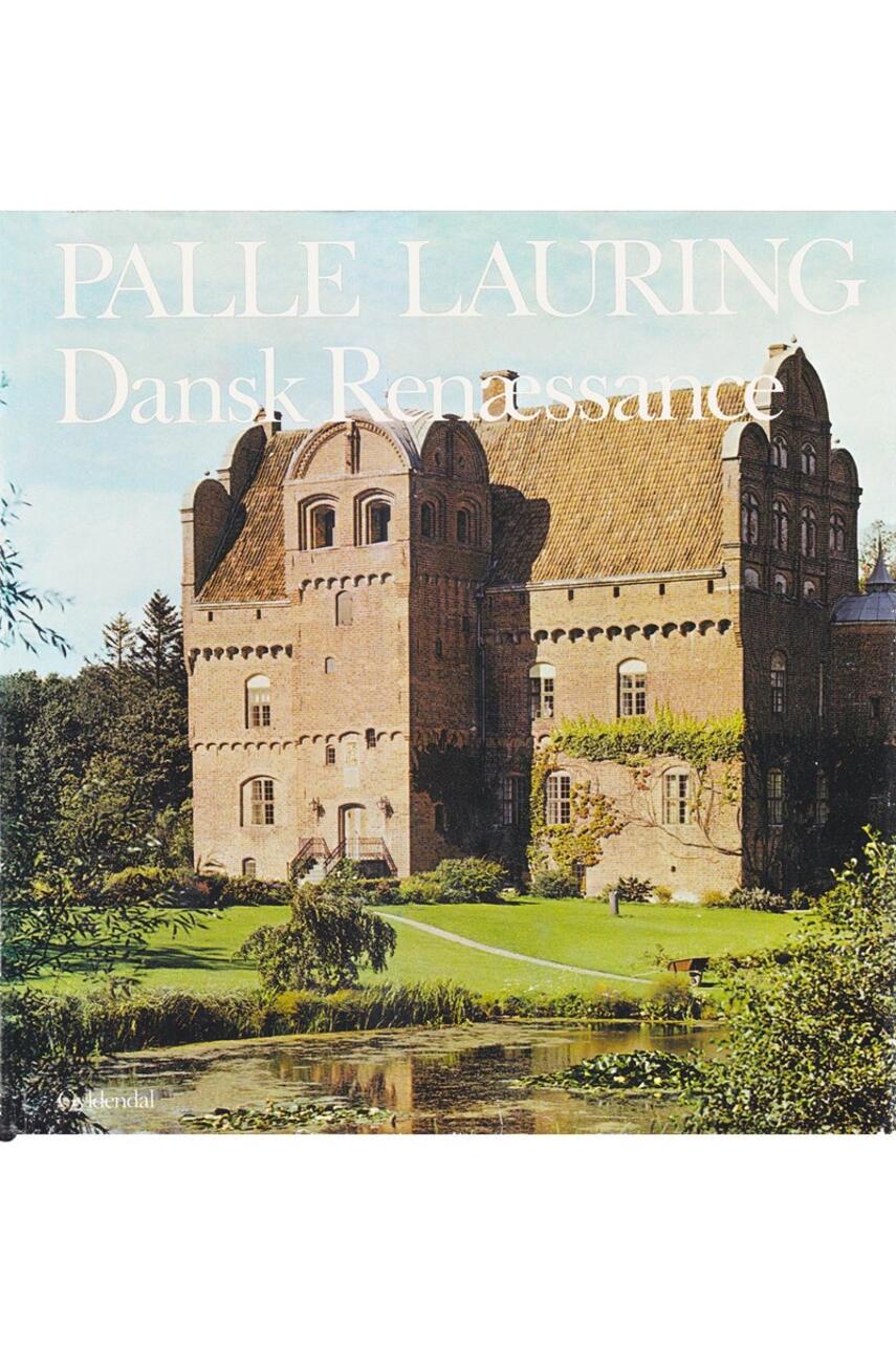Palle Lauring: Dansk renæssance