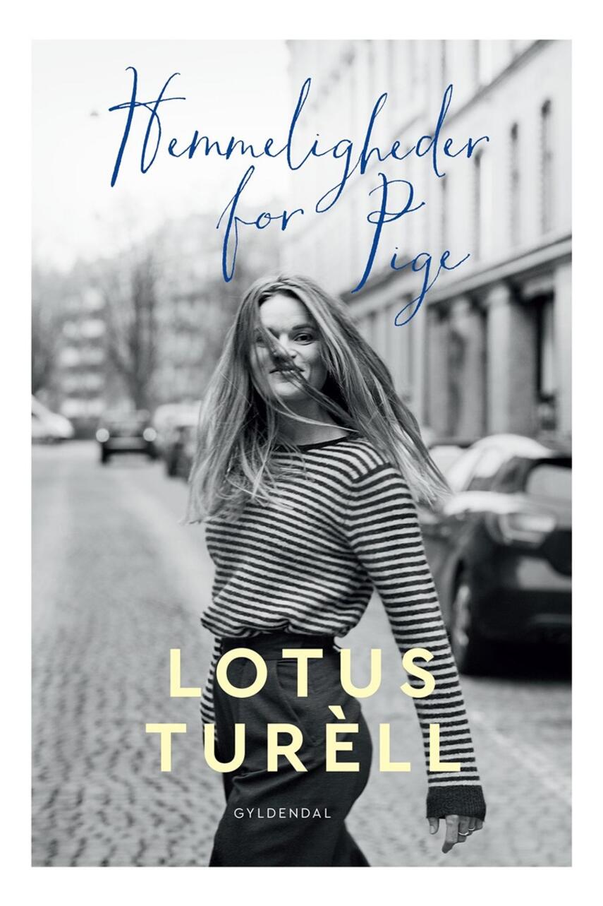Lotus Turèll: Hemmeligheder for Pige