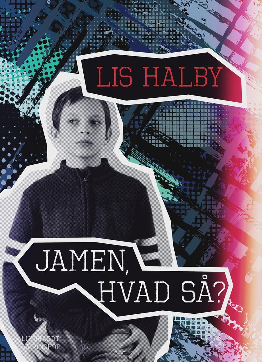 Lis Halby: Jamen, hvad så?
