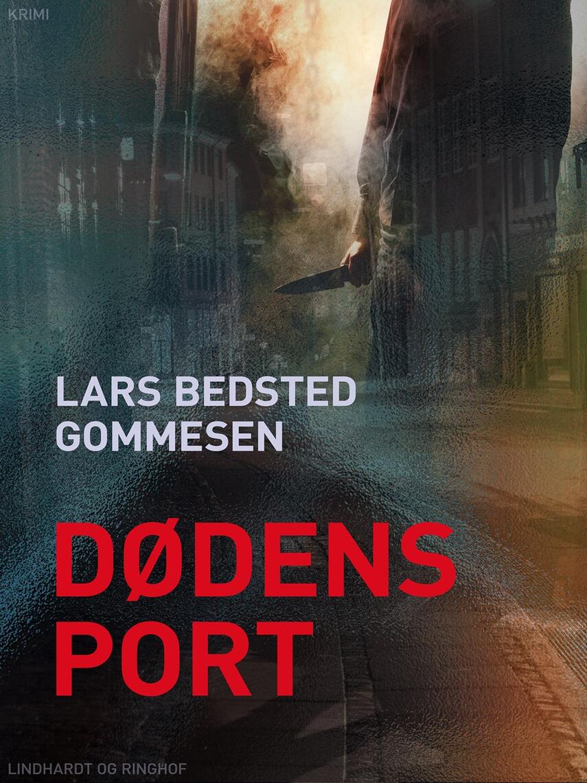 Lars Bedsted Gommesen: Dødens port