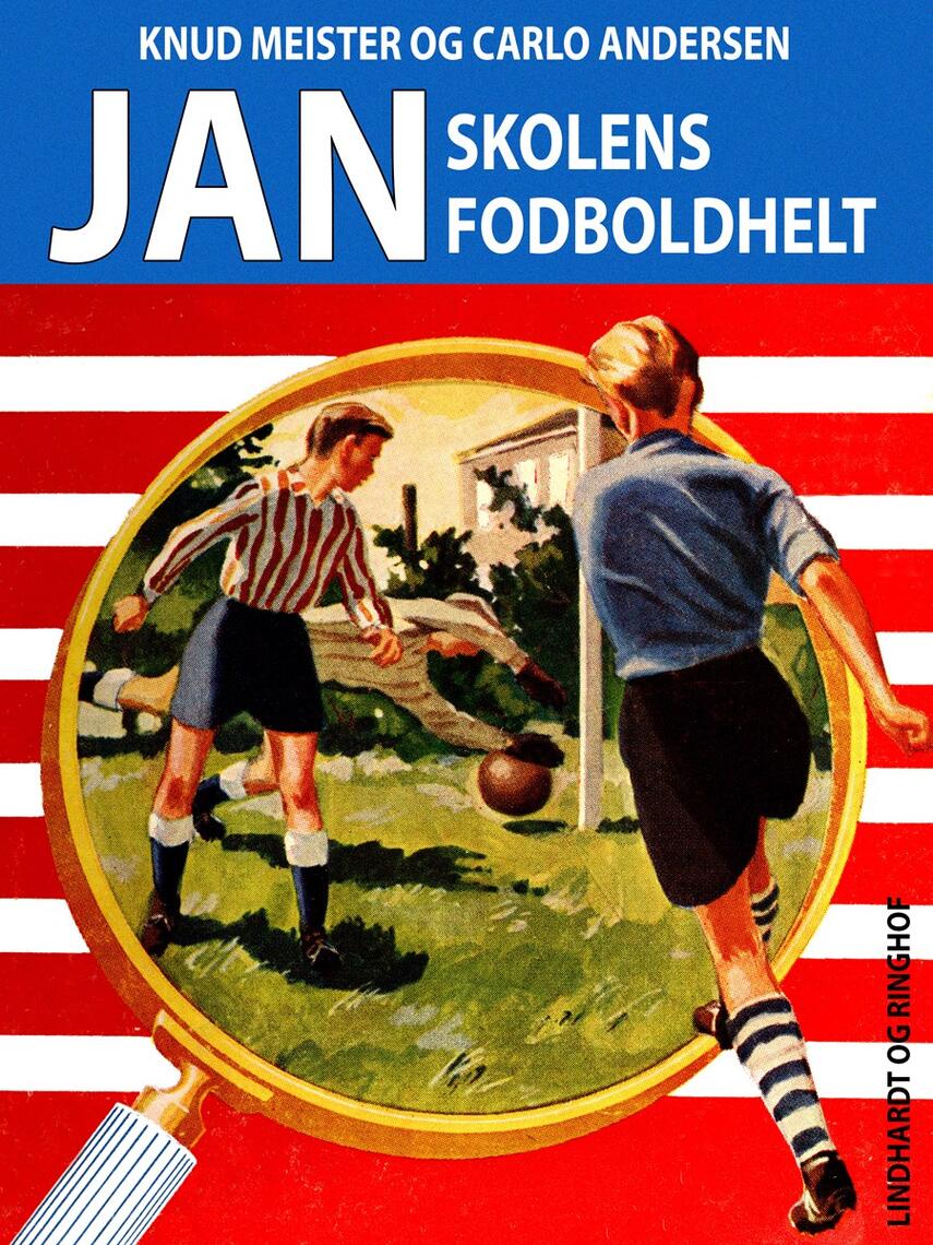 : Jan, skolens fodboldhelt