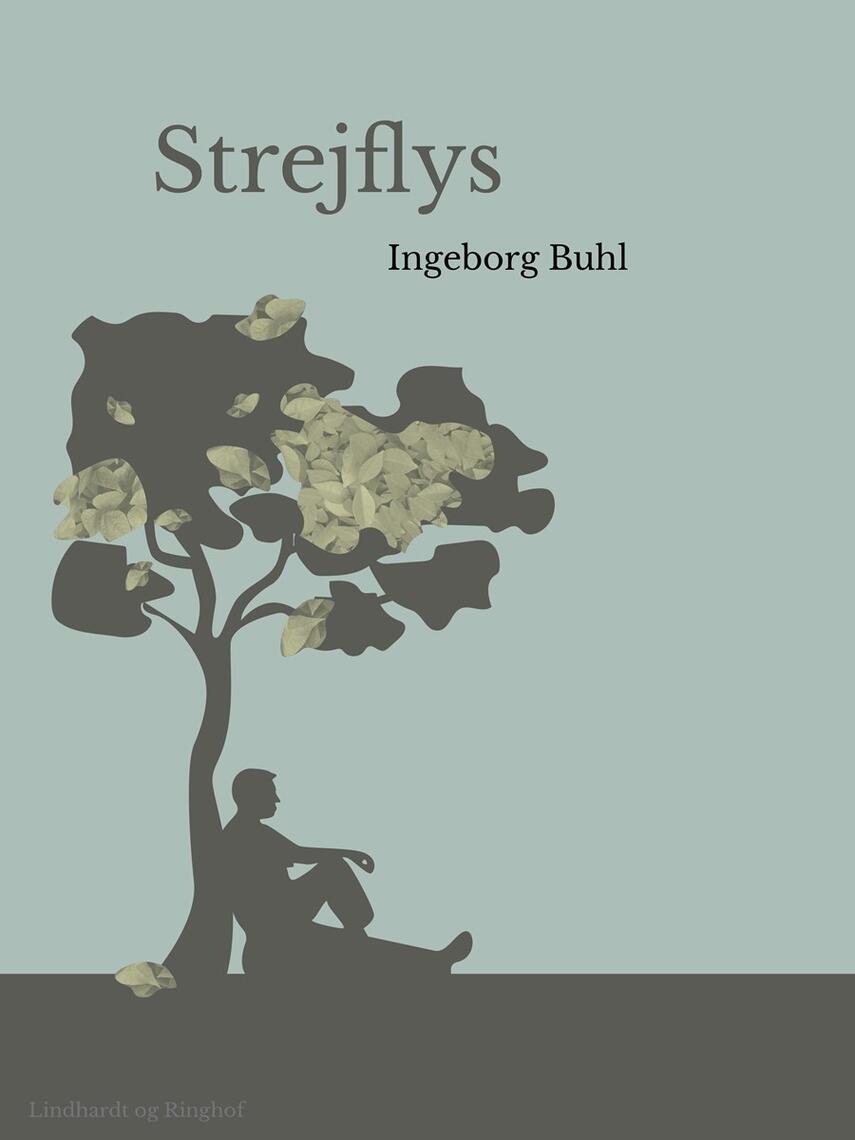 Ingeborg Buhl: Strejflys