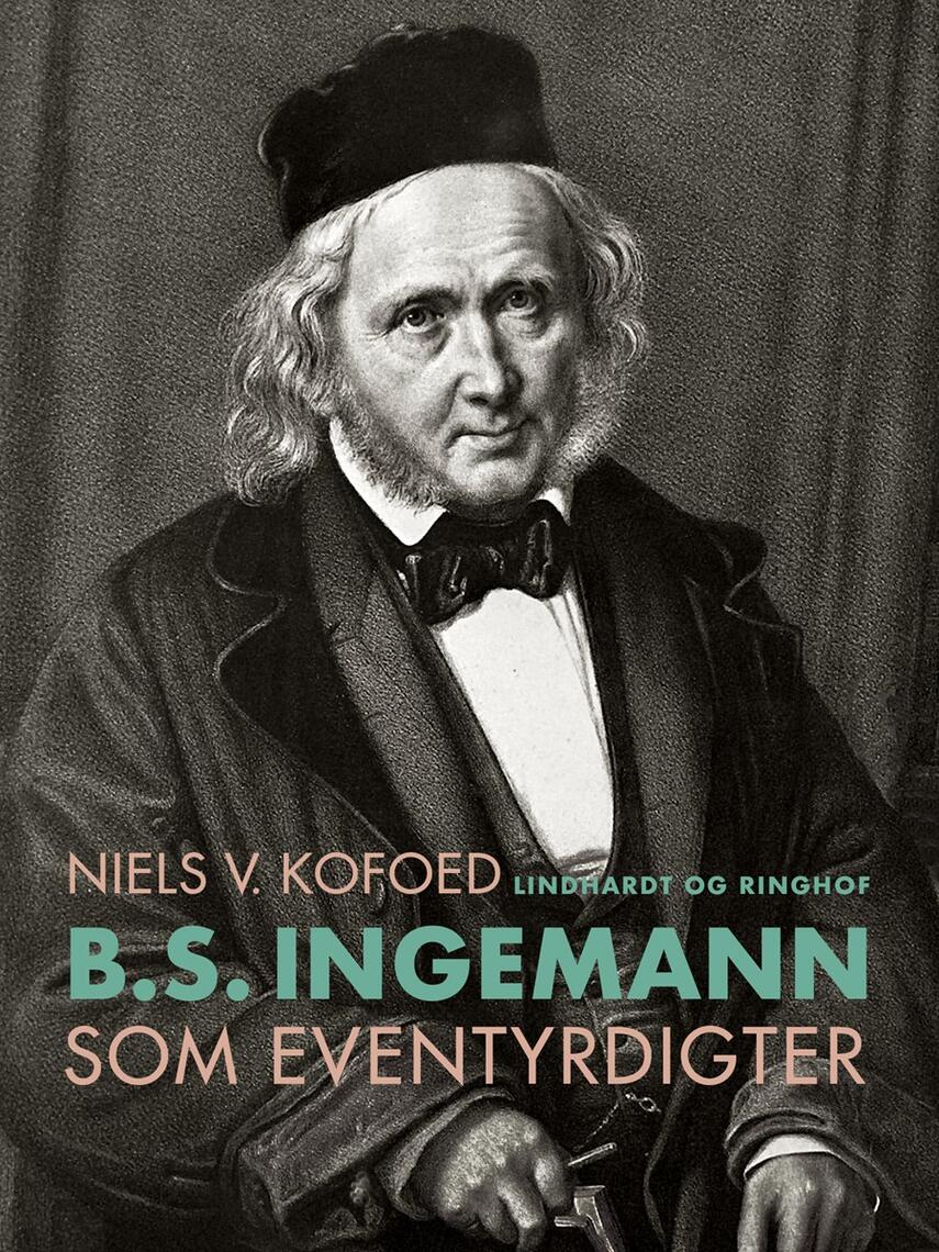 Niels Kofoed (f. 1930): B.S. Ingemann som eventyrdigter