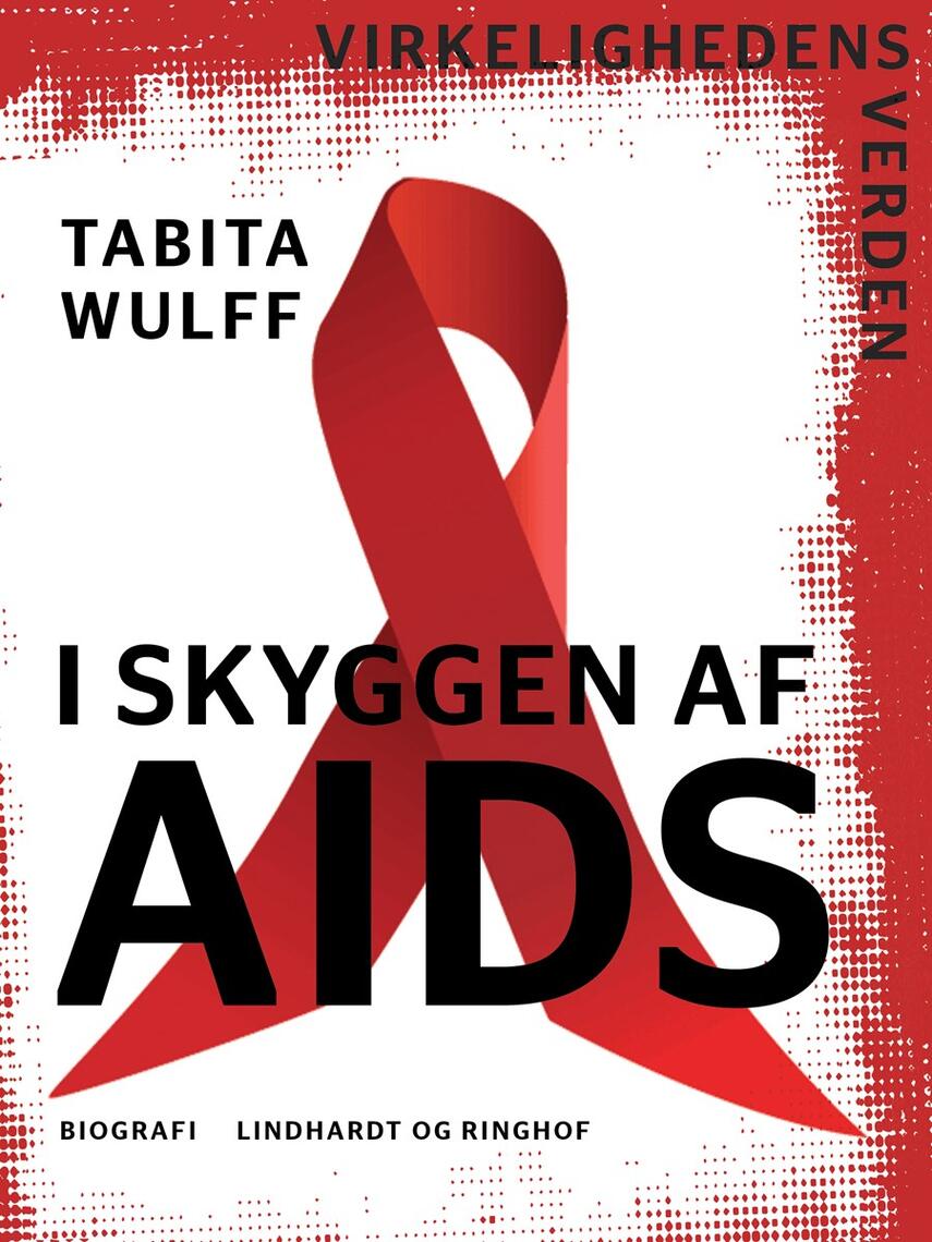 Tabita Wulff: I skyggen af AIDS