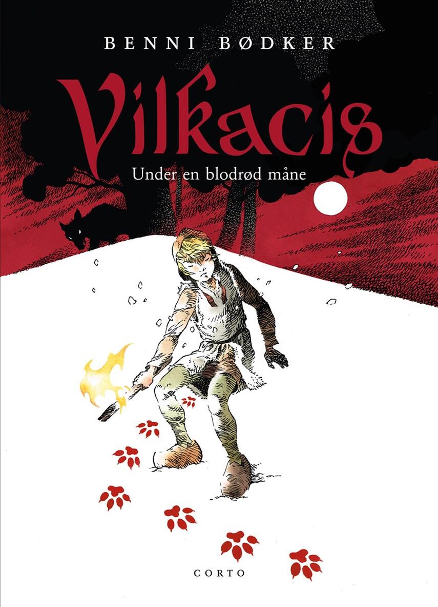 Benni Bødker: Vilkacis - under en blodrød måne