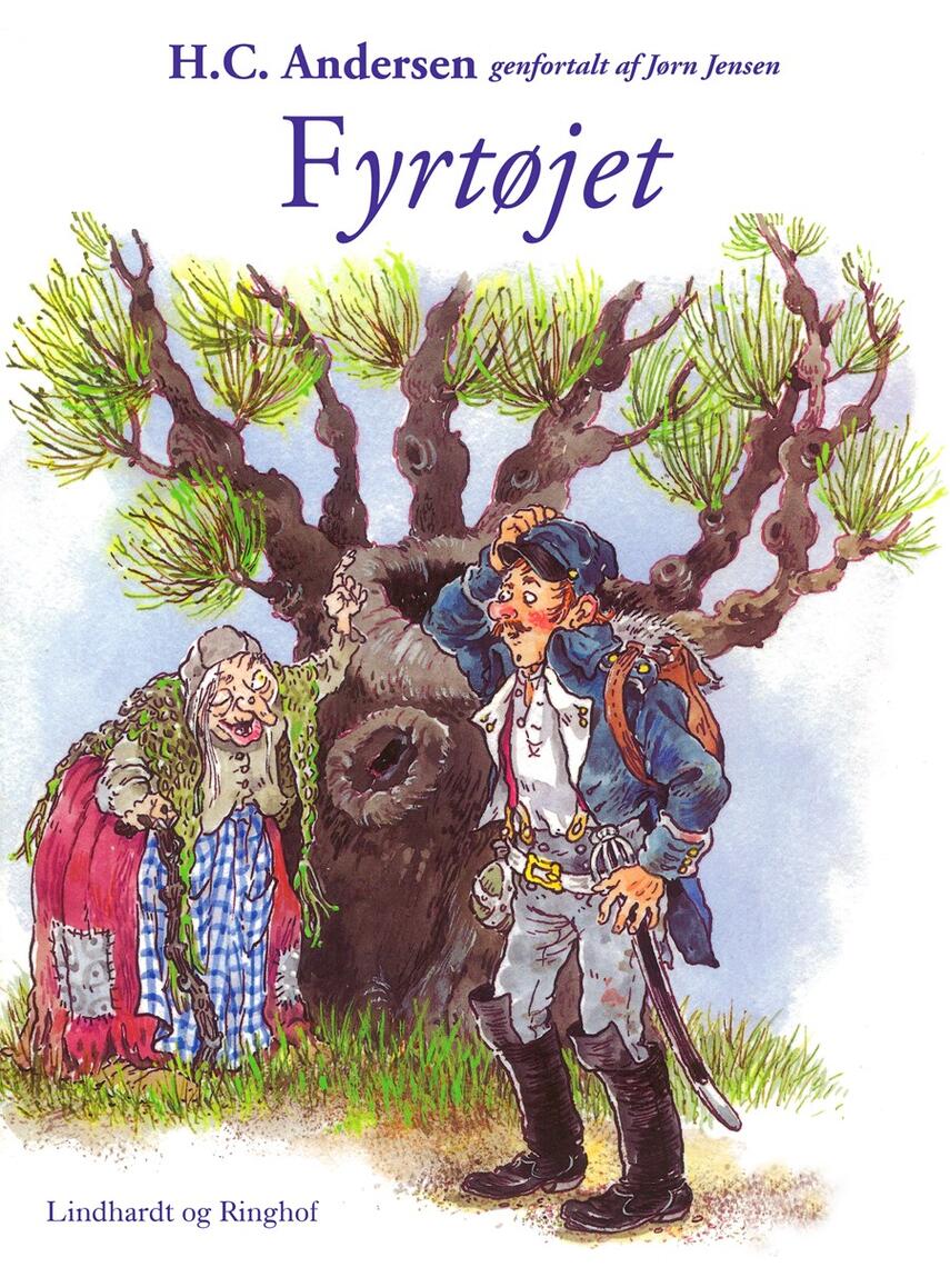 H. C. Andersen (f. 1805): Fyrtøjet (Ved Jørn Jensen)