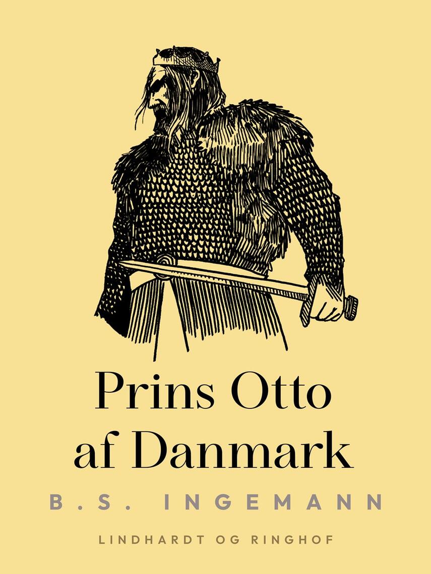 B. S. Ingemann: Prins Otto af Danmark : roman