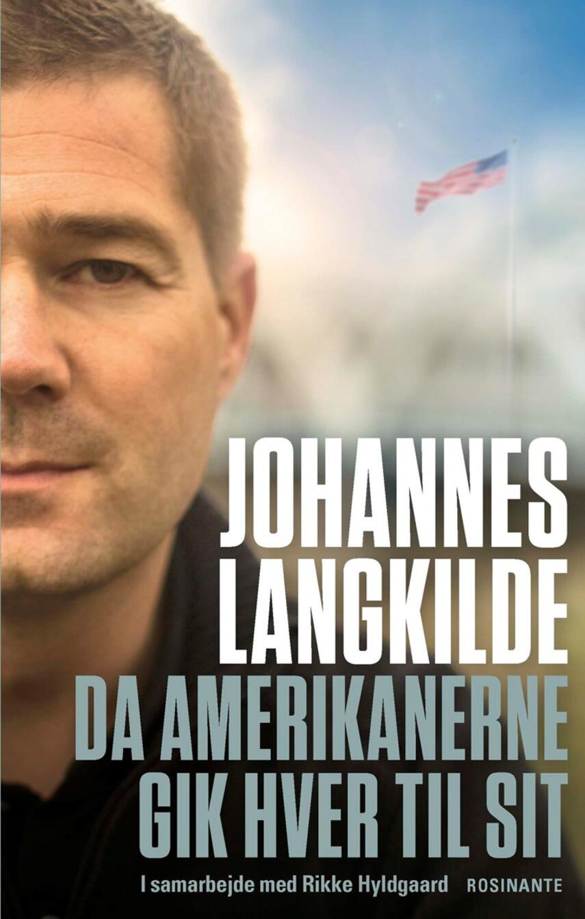 Johannes Langkilde (f. 1977): Da amerikanerne gik hver til sit