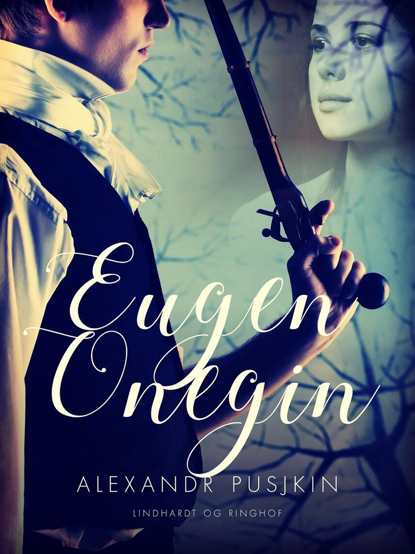 Aleksandr Pusjkin: Eugen Onegin