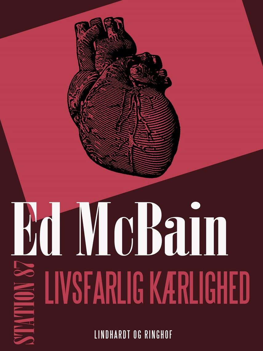 Ed McBain: Livsfarlig kærlighed