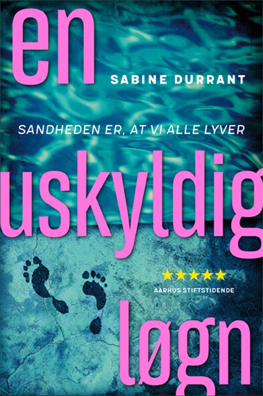 Sabine Durrant: En uskyldig løgn : sandheden er at vi alle lyver