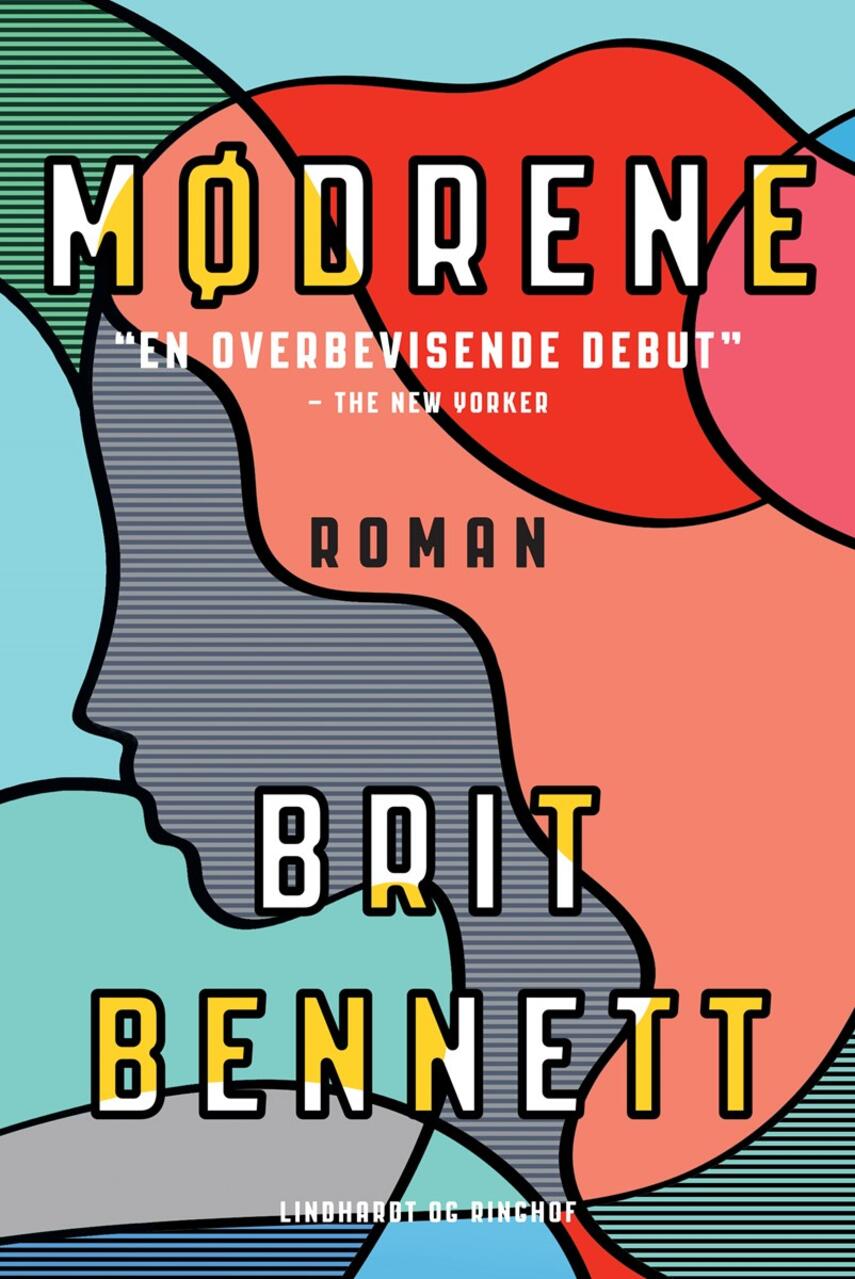 Brit Bennett: Mødrene