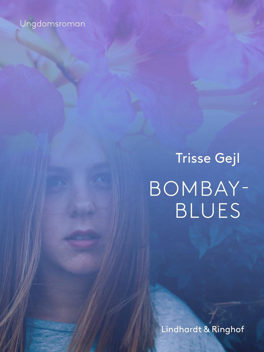 Trisse Gejl: Bombay-blues