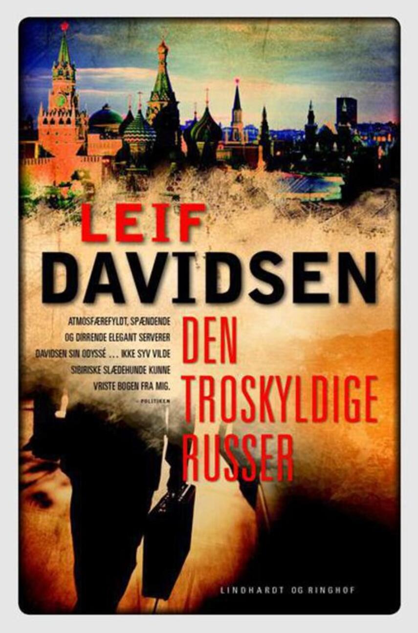 Leif Davidsen: Den troskyldige russer