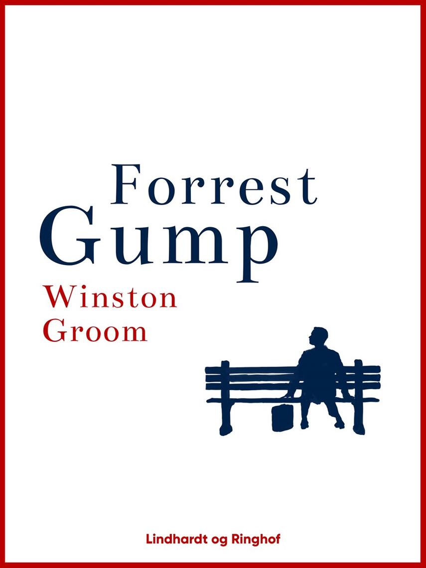 Winston Groom: Forrest Gump