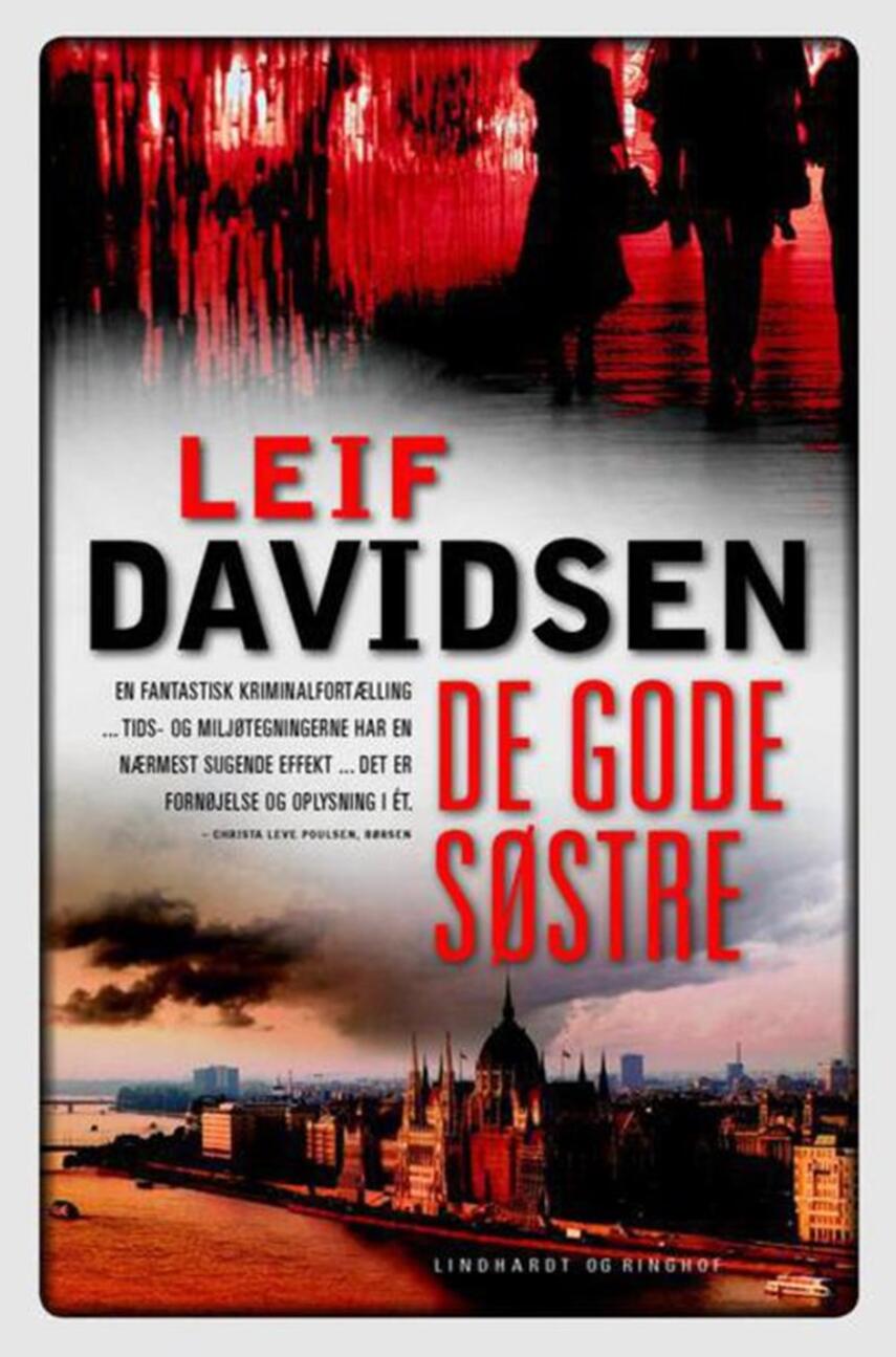 Leif Davidsen: De gode søstre : roman