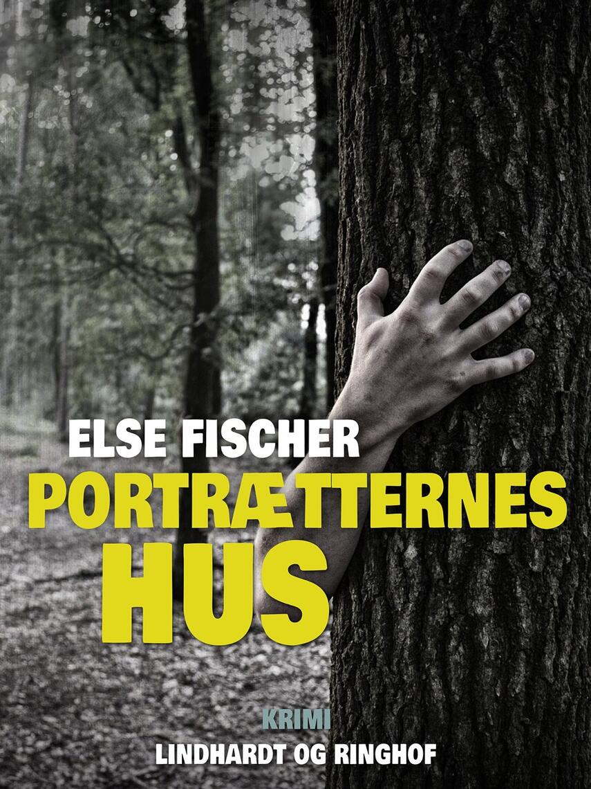Else Fischer: Portrætternes hus
