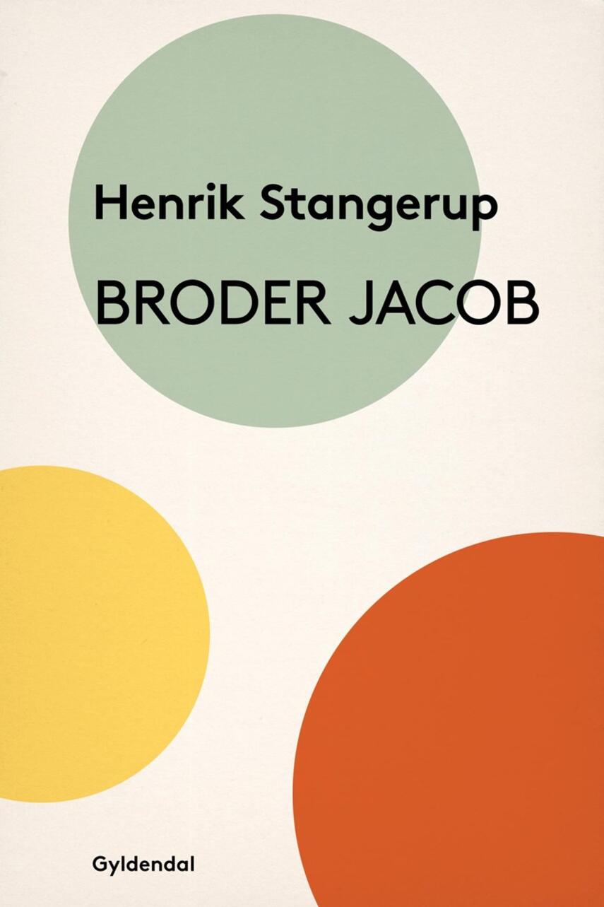 Henrik Stangerup: Broder Jacob