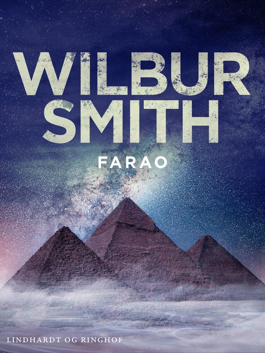 Wilbur A. Smith: Farao : roman