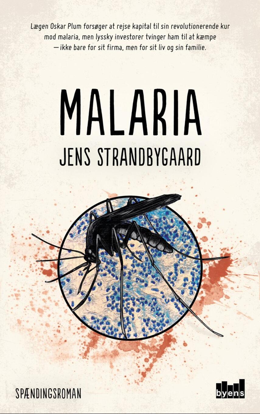 Jens Strandbygaard: Malaria : spændingsroman