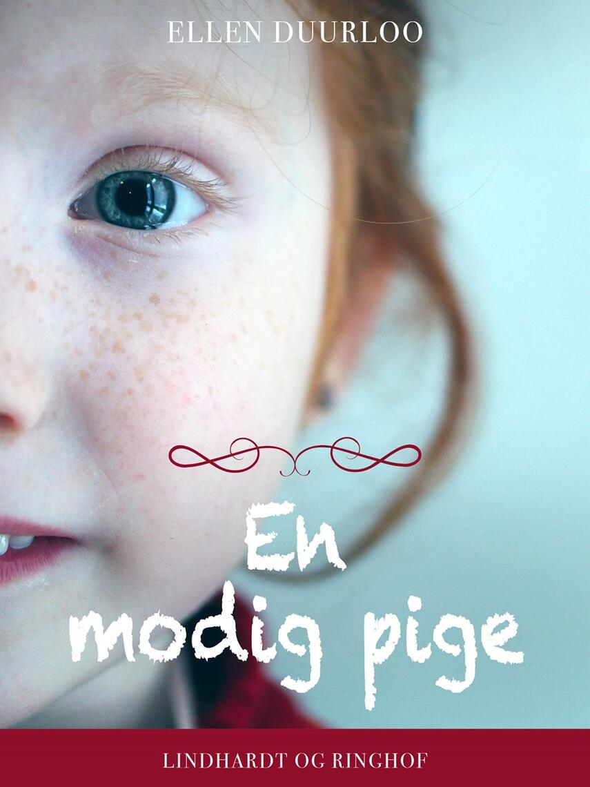 Ellen Duurloo: En modig pige