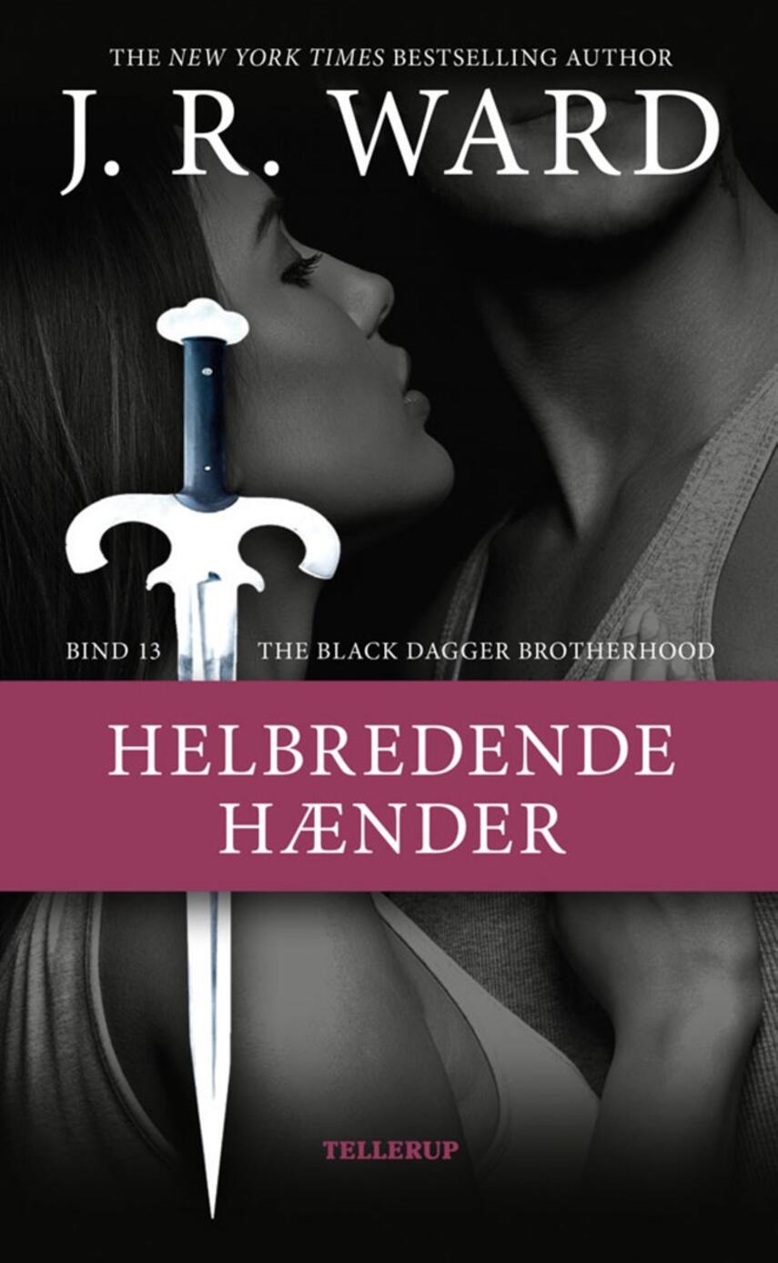 J. R. Ward: Helbredende hænder