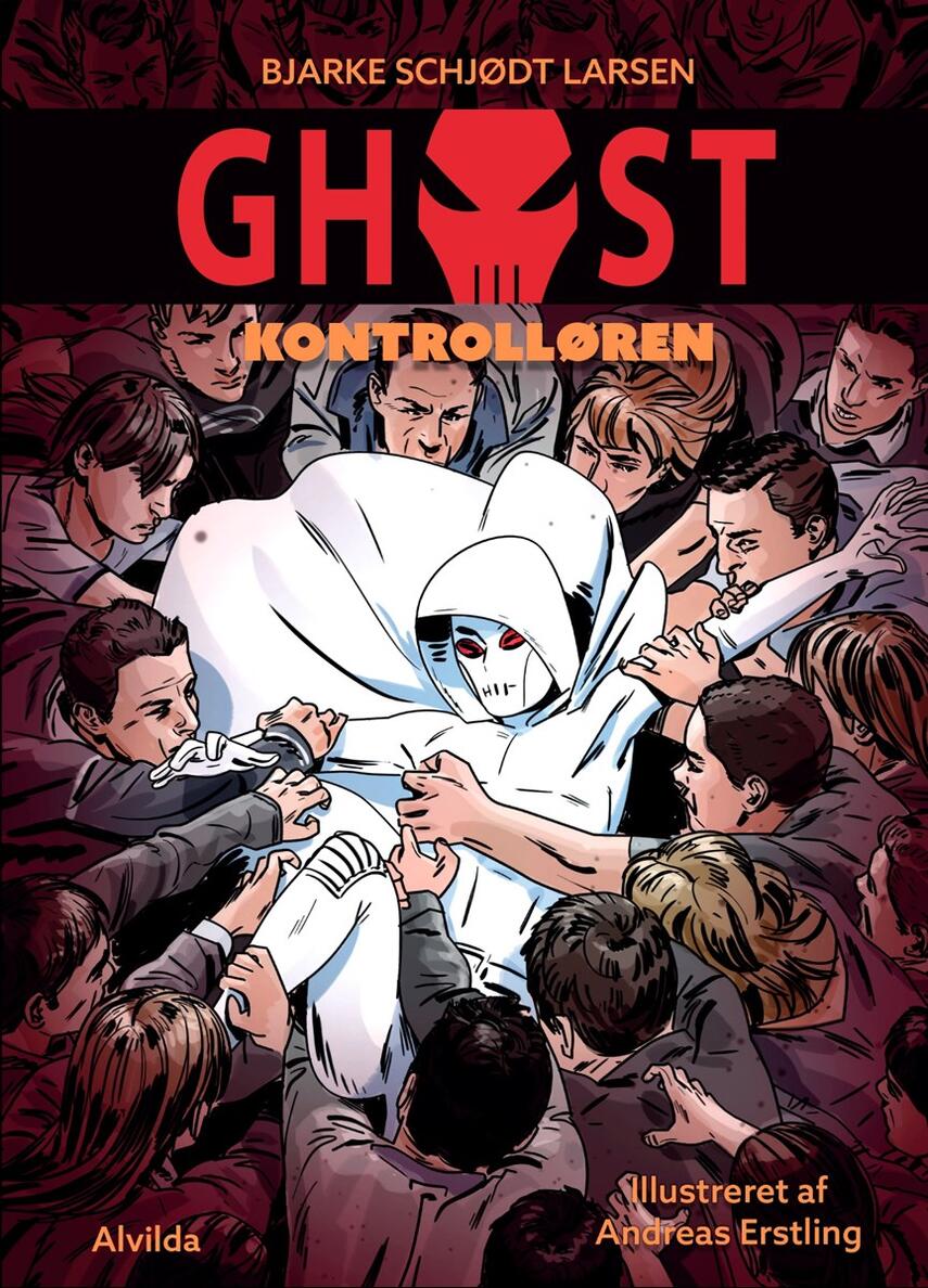 Bjarke Schjødt Larsen: Ghost - kontrolløren