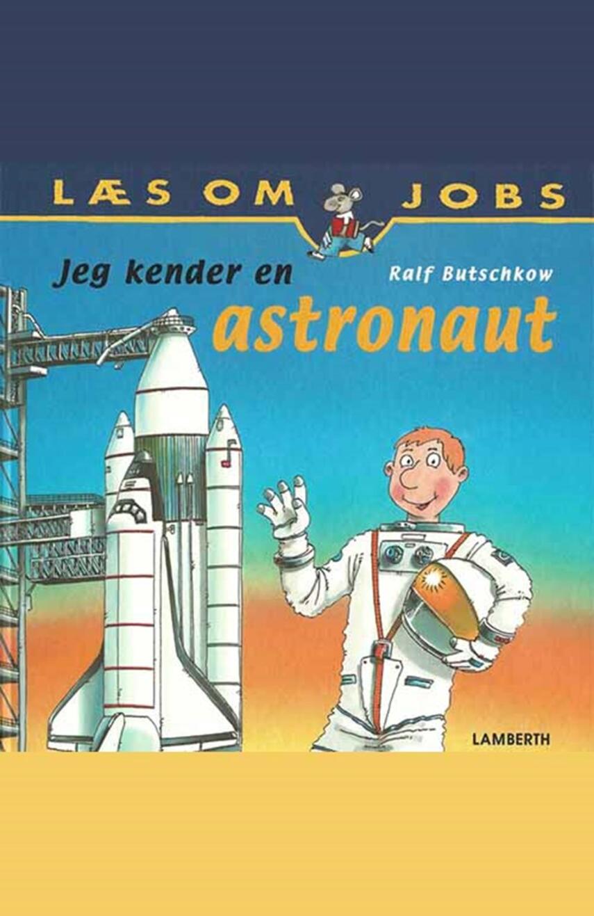 Ralf Butschkow: Jeg kender en astronaut