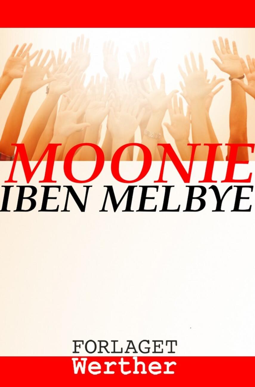 Iben Melbye: Moonie