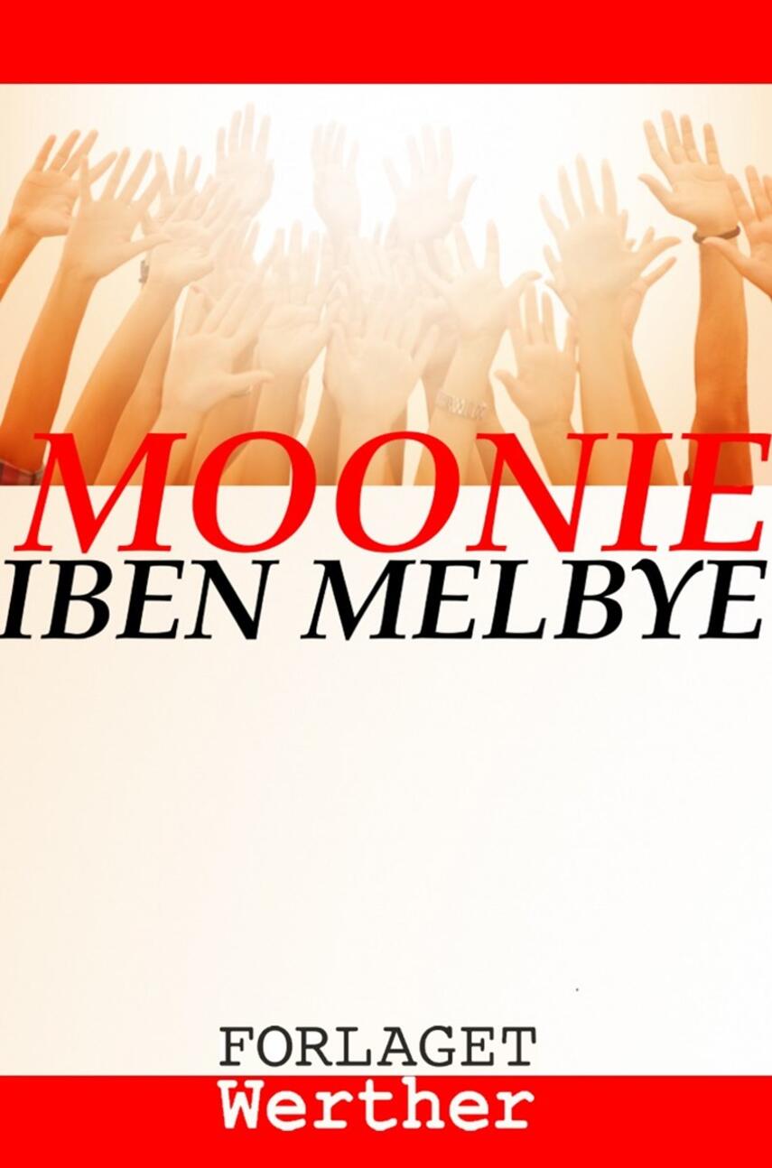 Iben Melbye: Moonie