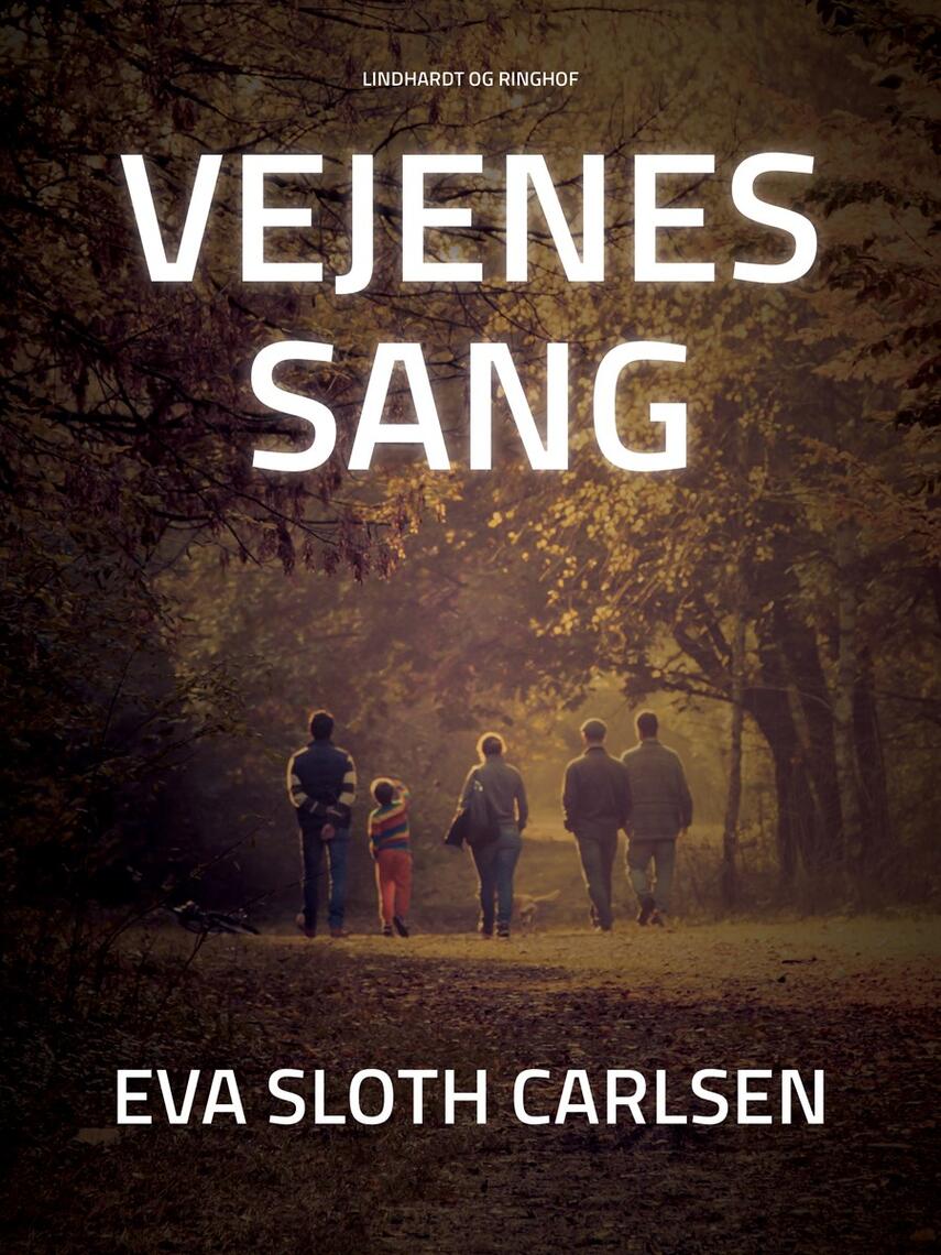 Eva Sloth Carlsen: Vejenes sang : noveller og skitser