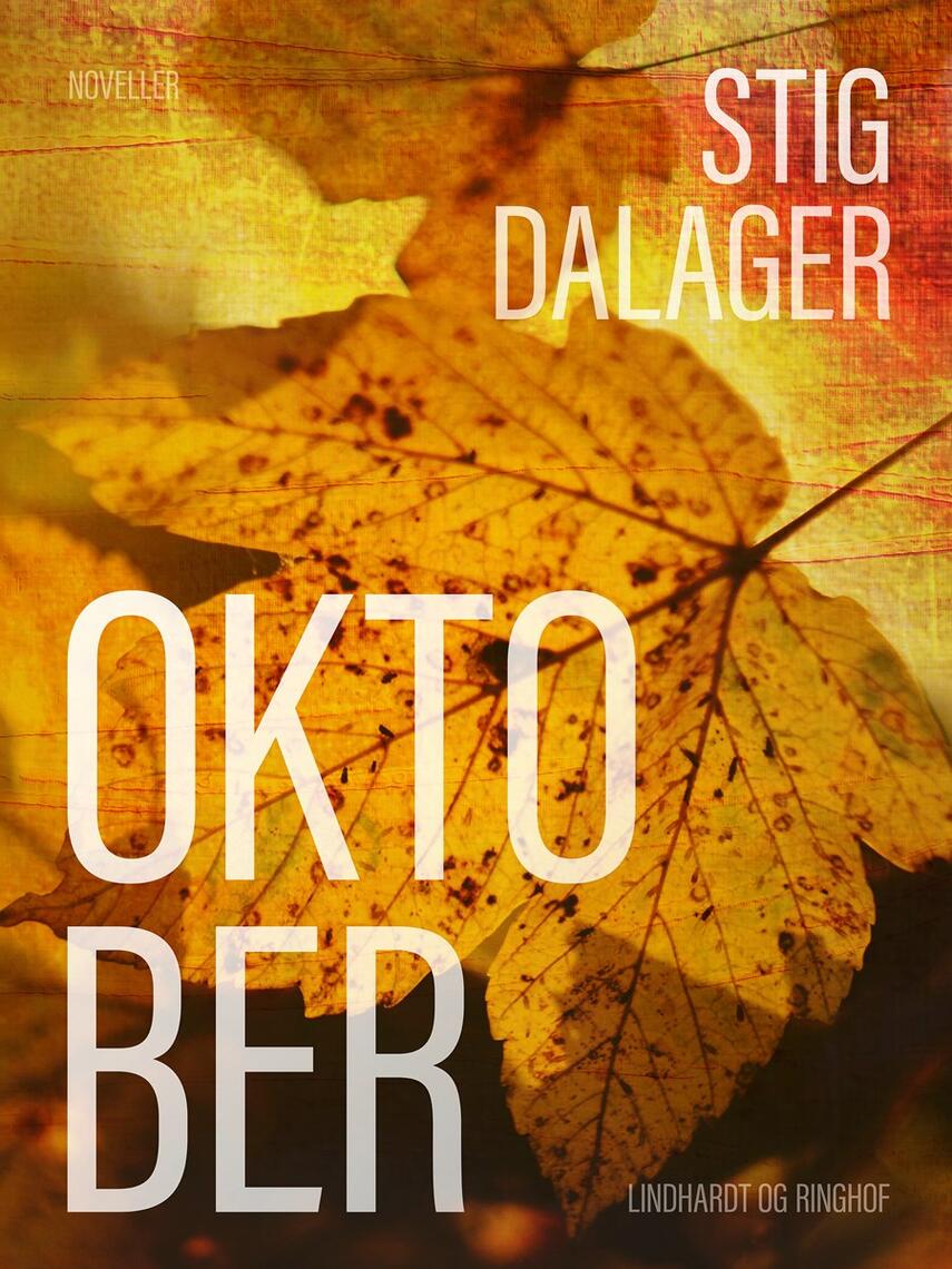 Stig Dalager: Oktober : noveller
