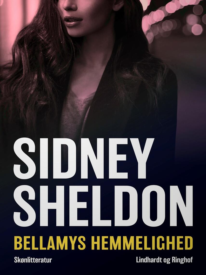 Sidney Sheldon: Bellamys hemmelighed